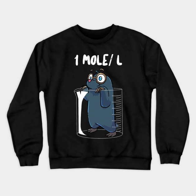 chemist student science teacher mole Describe your design in a short sentence or two Crewneck Sweatshirt by Dennisbani